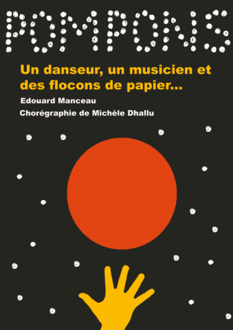 Affiche du spectacle : une main tendu vers un cercle orange sur fond de flocon de papiers