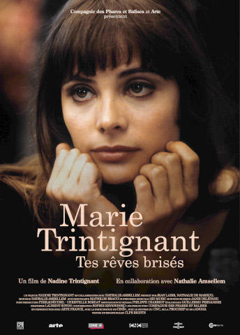 affiche du film "Marie Trintignant : tes rêves brisés"