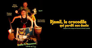 affiche du spectacle pour enfants « Djamil le crocodile qui perdit ses dents »